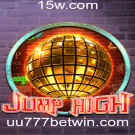 Descubra o Fascinante Mundo do Jogo JumpHigh e a Estratégia UU777 Bet